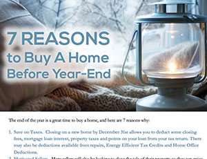 Flyer – 7 Reasons to Buy a Home Before Year-End