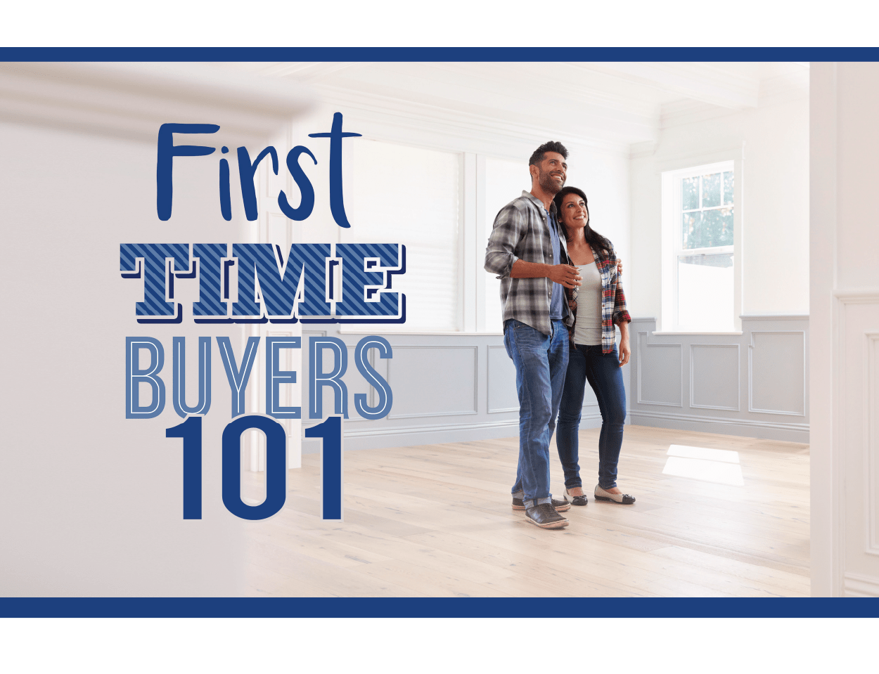 Flyer – First Time Buyer 101 (2 page PowerPoint) 