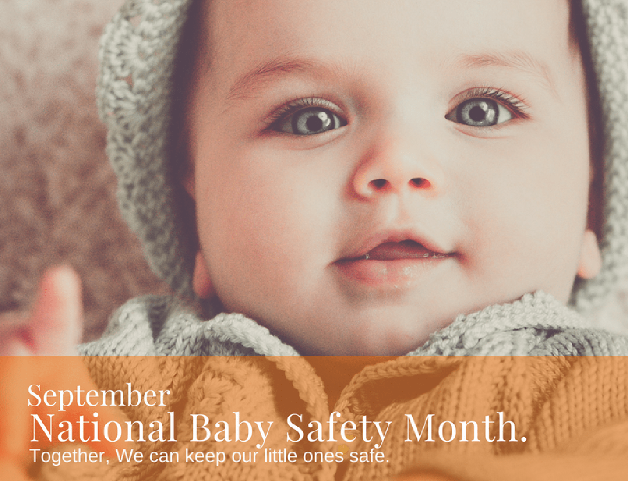 Holiday – September – Baby Safety Month 