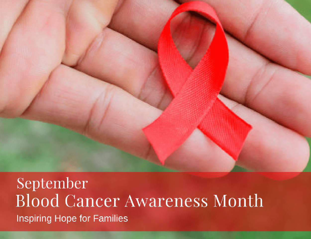 Holiday – September – Blood Cancer Awareness Month 