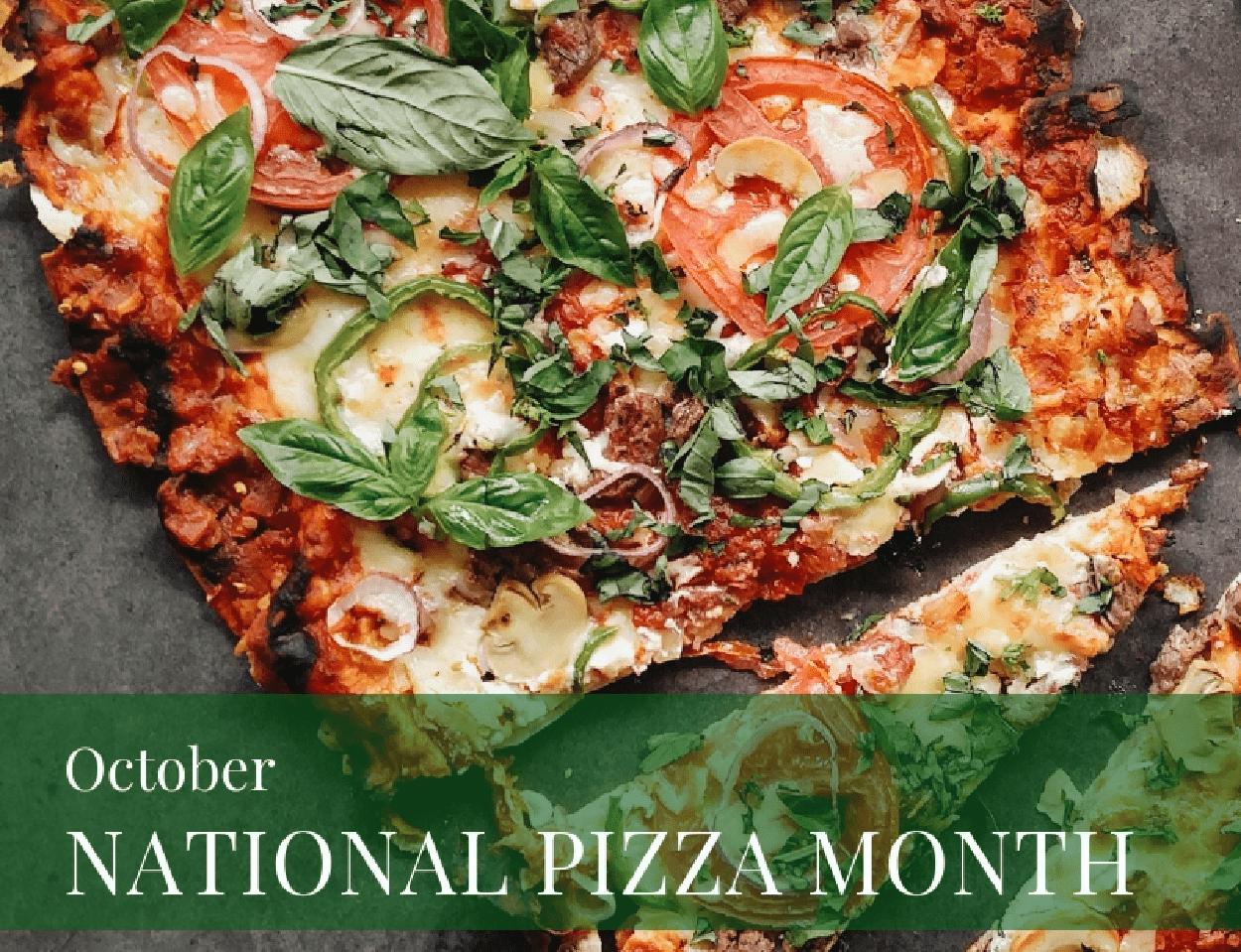 Holiday – October – National Pizza Month 