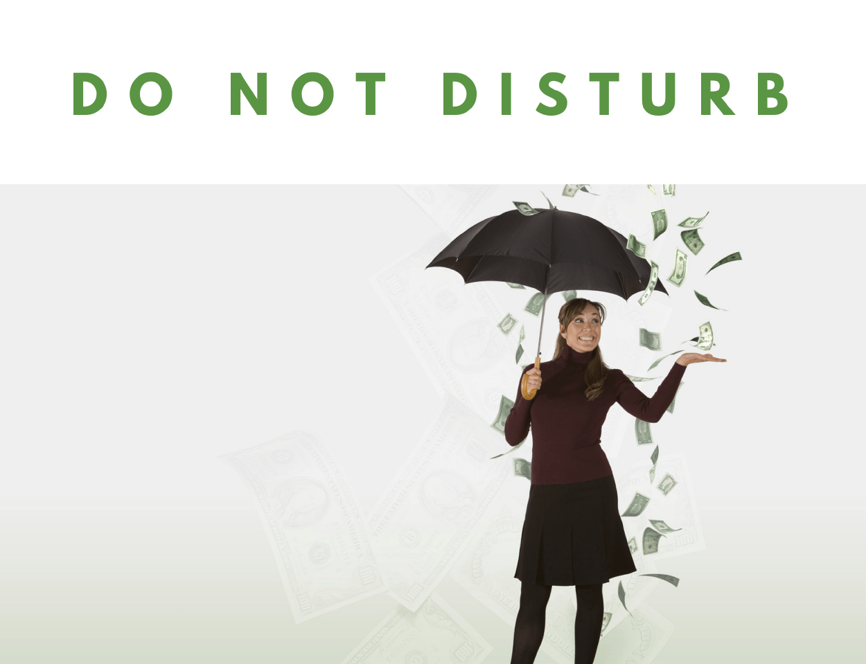 Do Not Disturb Prospecting Sign – Making it Rain 