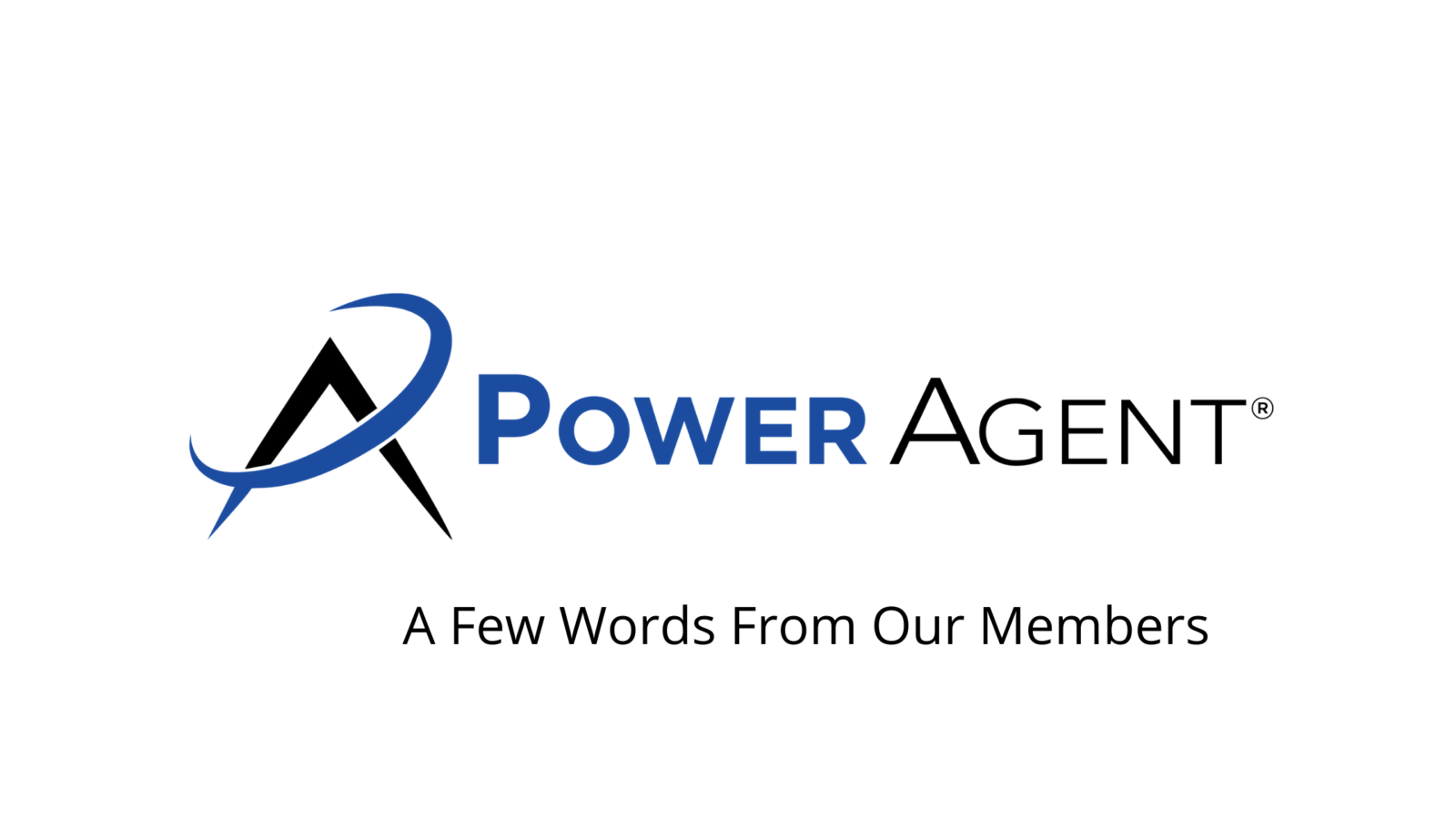 Power Agent Testimonials