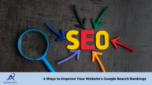 4 Ways to Improve Your Website’s Google Search Rankings