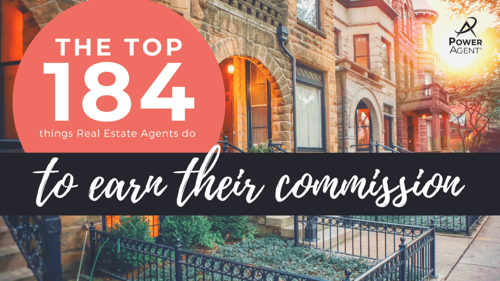184 Things Real Estate Agents Do to Earn their Commission [eGuide]