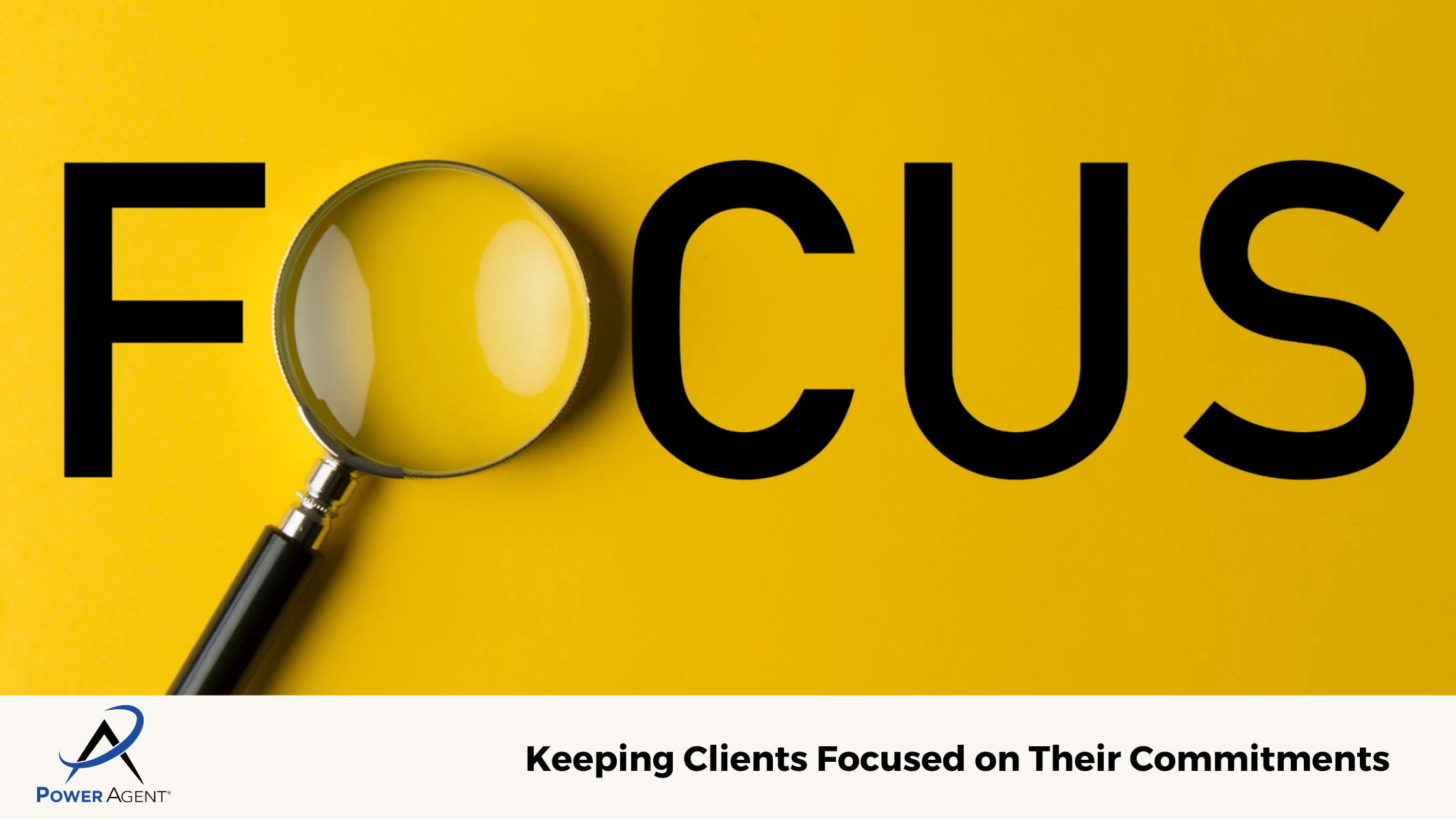 Keeping Clients Focused on Their Commitments