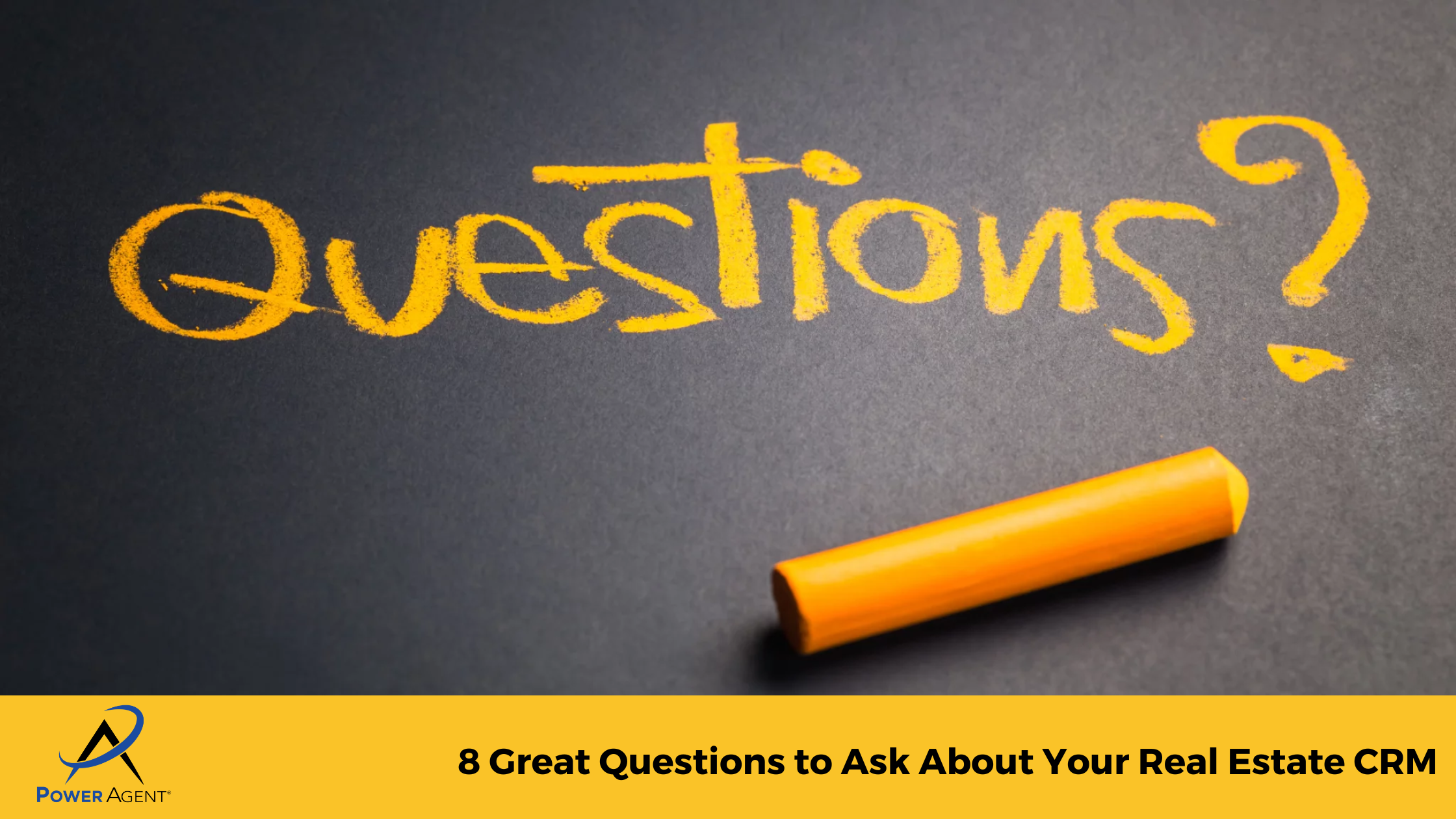 8 Great Questions to Ask About Your Real Estate CRM
