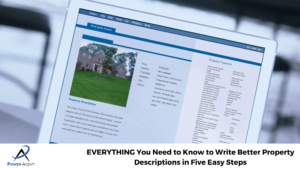 EVERYTHING You Need to Know to Write Better Property Descriptions in Five Easy Steps