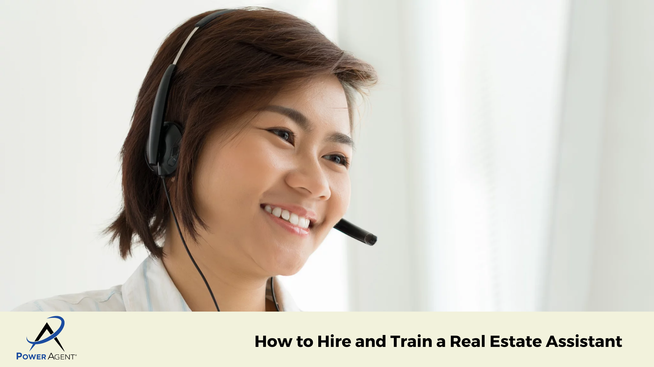 How to Hire and Train a Real Estate Assistant