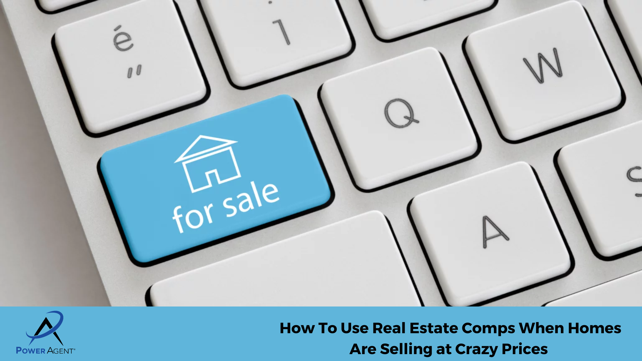 How To Use Real Estate Comps When Homes Are Selling at Crazy Prices 