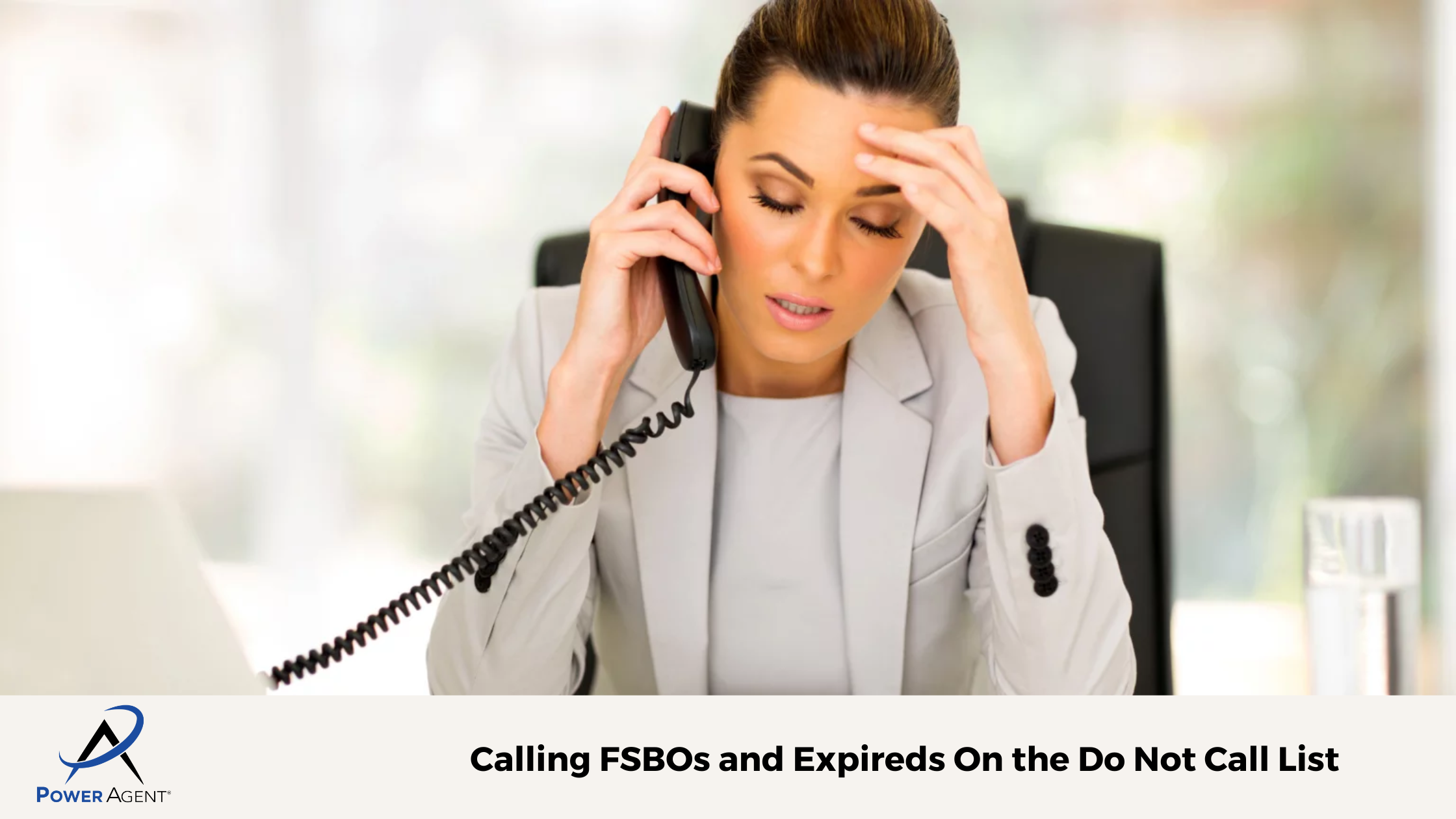 Calling FSBOs and Expireds On the Do Not Call List