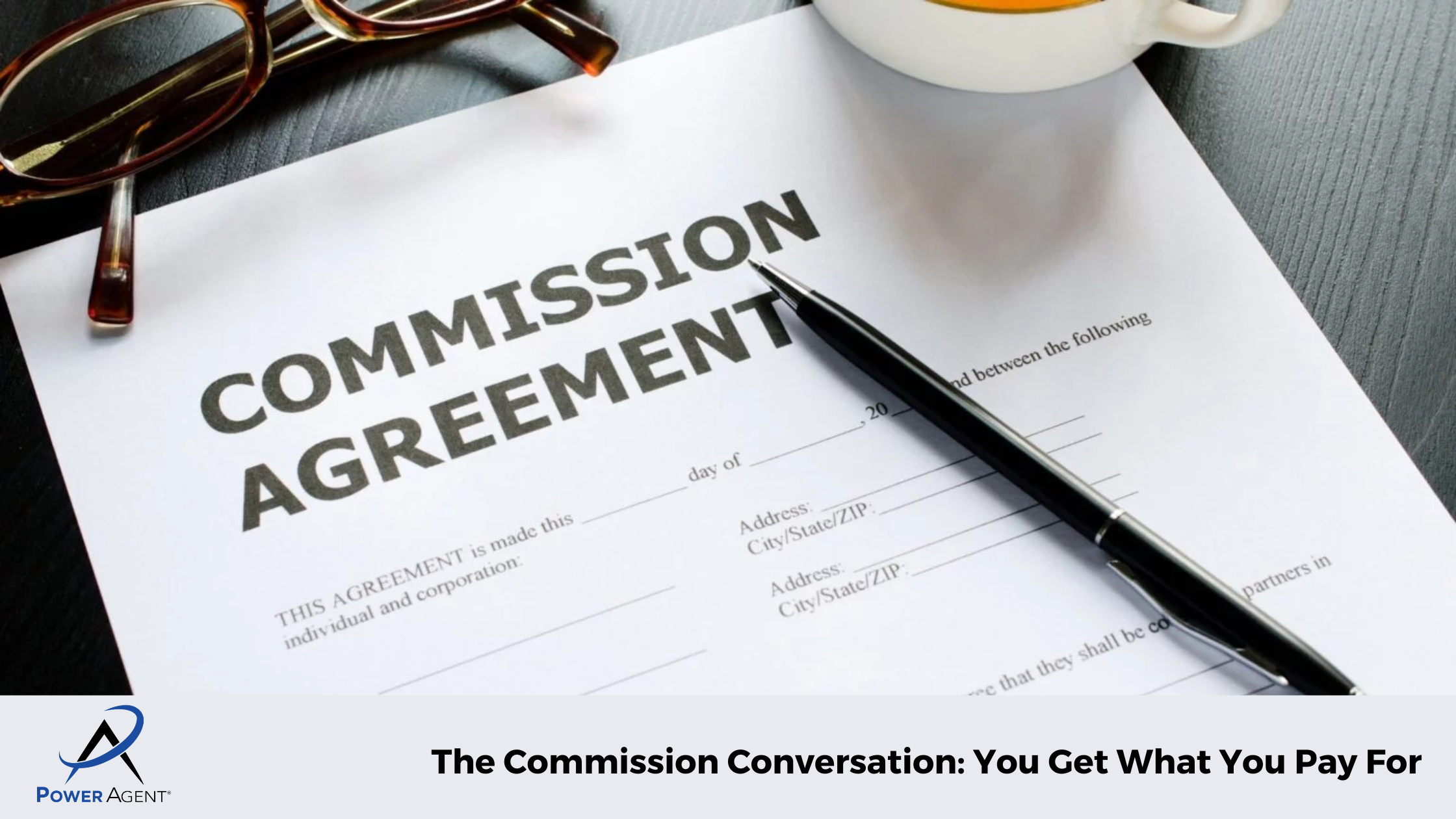 The Commission Conversation: You Get What You Pay For 