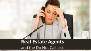 Real Estate Agents and the Do Not Call List