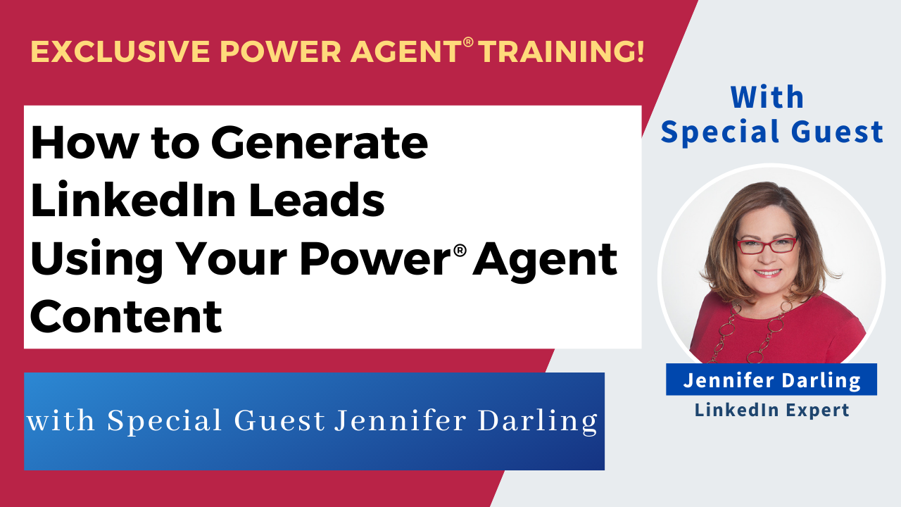 21/07/29 – How to Generate LinkedIn Leads Using Your Power Agent Content
