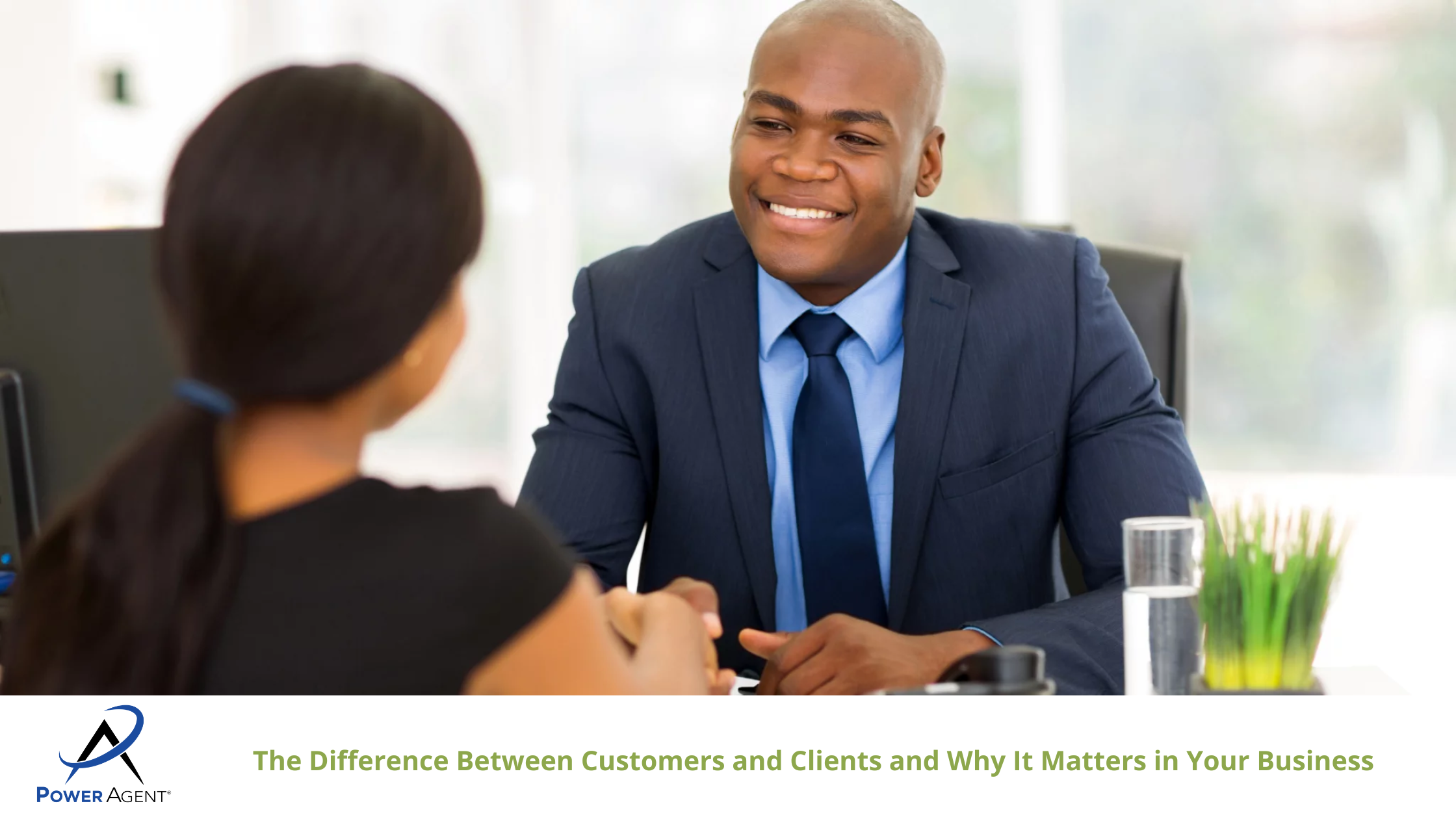 The Difference Between Customers and Clients and Why It Matters in Your Business 