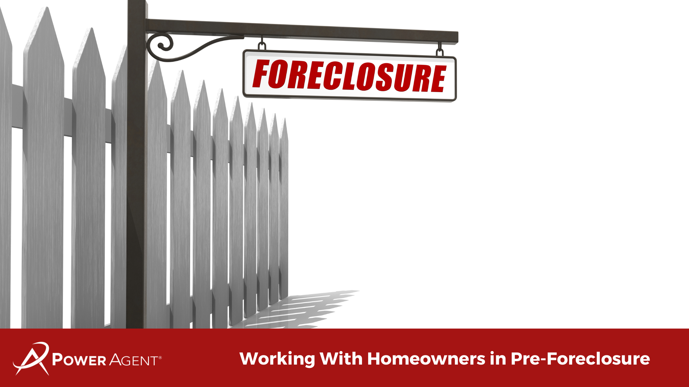 Working With Homeowners in Pre-Foreclosure