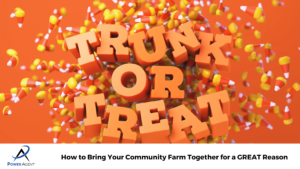 How to Bring Your Community Farm Together for a GREAT Reason