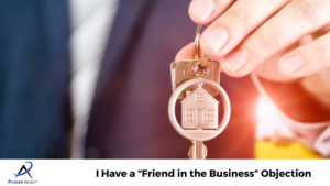 “I have a friend in the business” is a common expression from buyers and sellers you hope will become clients, but explaining why that’s not ideal too often falls on deaf ears.