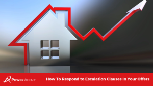 How To Respond to Escalation Clauses In Your Offers