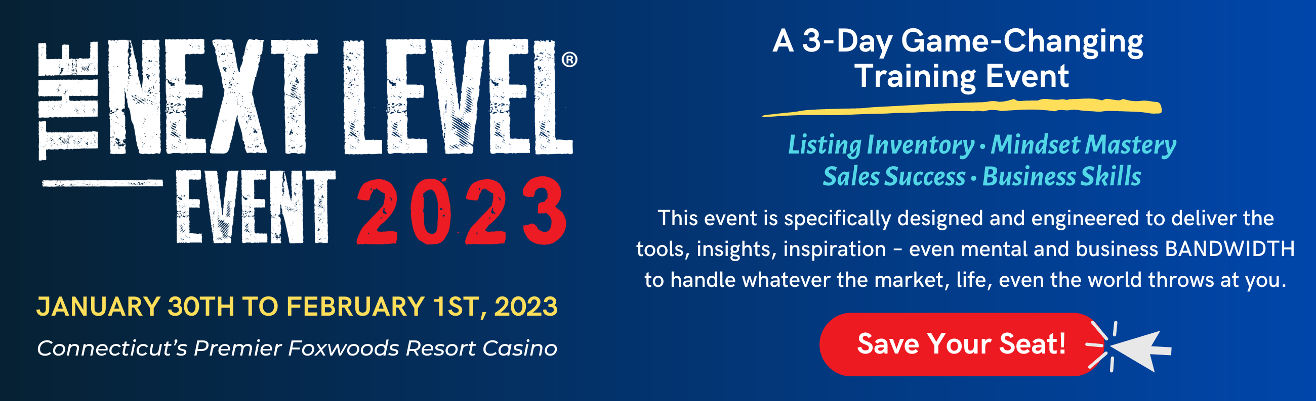 The 2023 Next Level® Real Estate Event