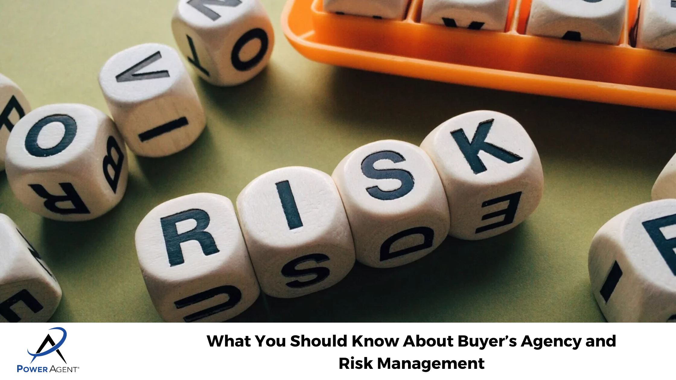 What You Should Know About Buyer’s Agency and Risk Management