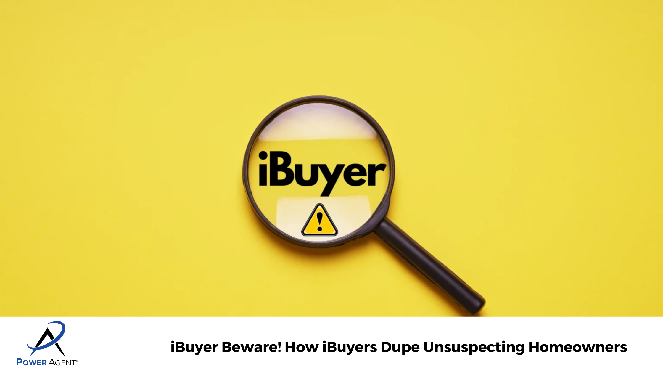 iBuyer Beware! How iBuyers Dupe Unsuspecting Homeowners