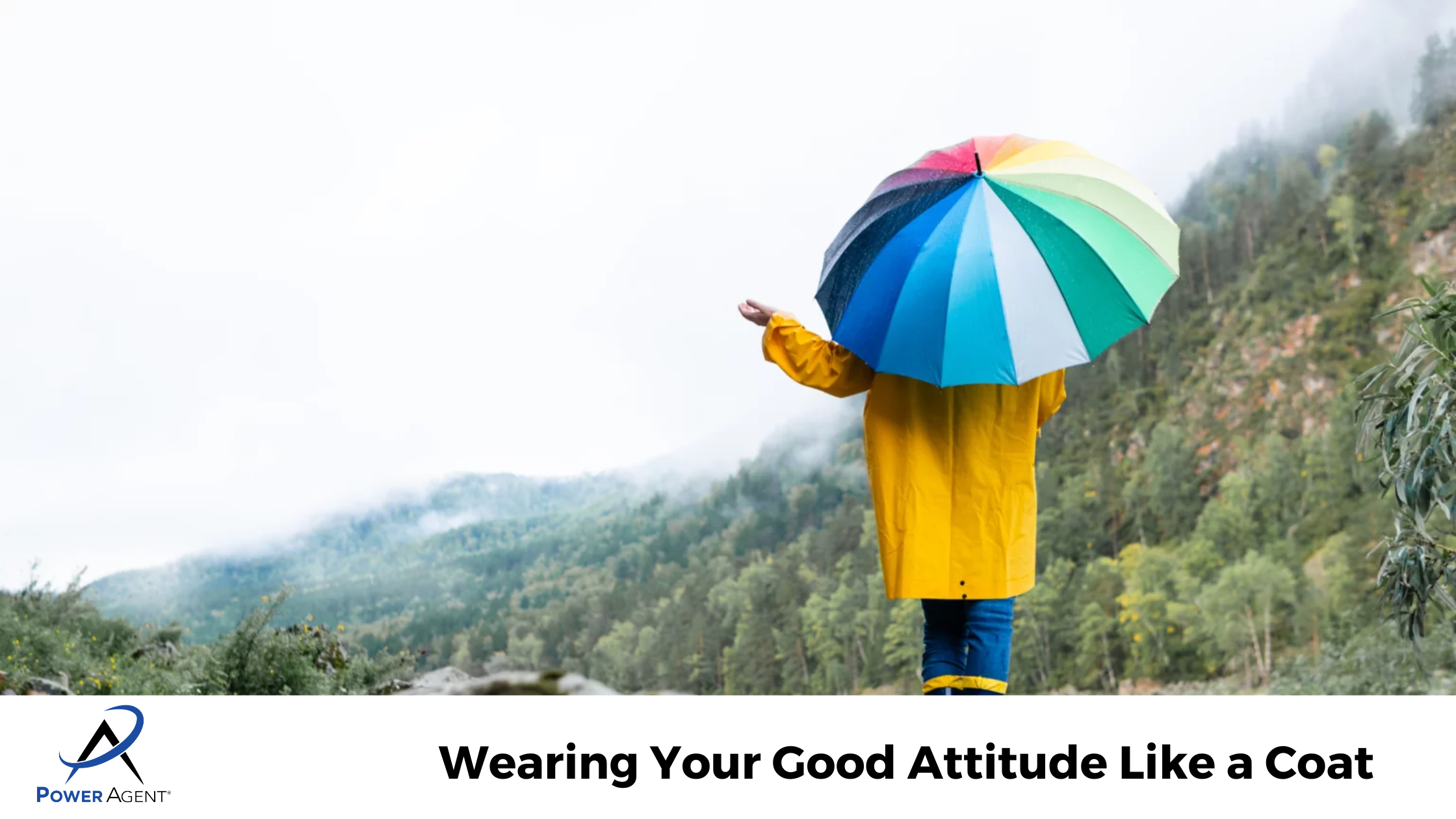 Wearing Your Good Attitude Like a Coat 