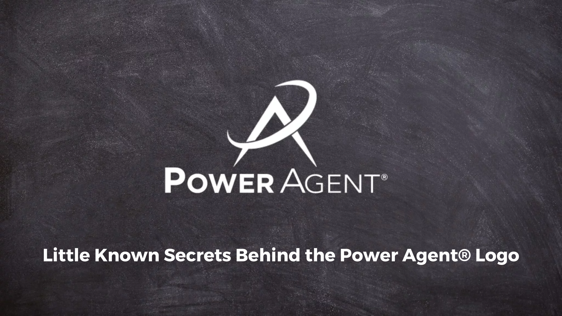 Little Known Secrets Behind the Power Agent® Logo 