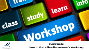 Quick Guide: How to Host a New Homeowner’s Workshop