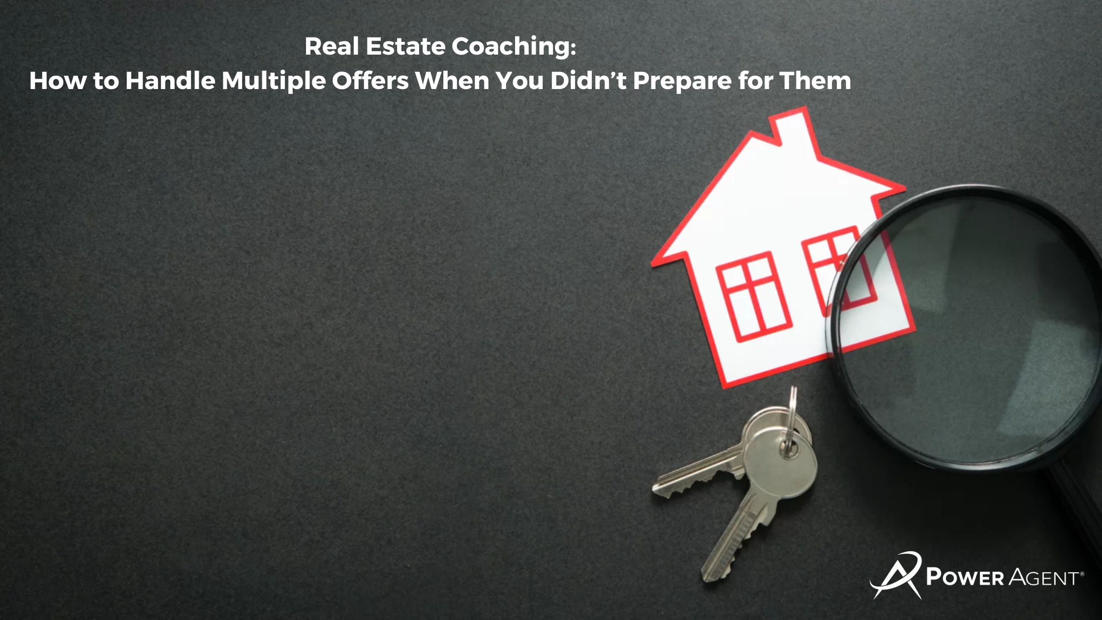 Real Estate Coaching: How to Handle Multiple Offers When You Didn’t Prepare for Them