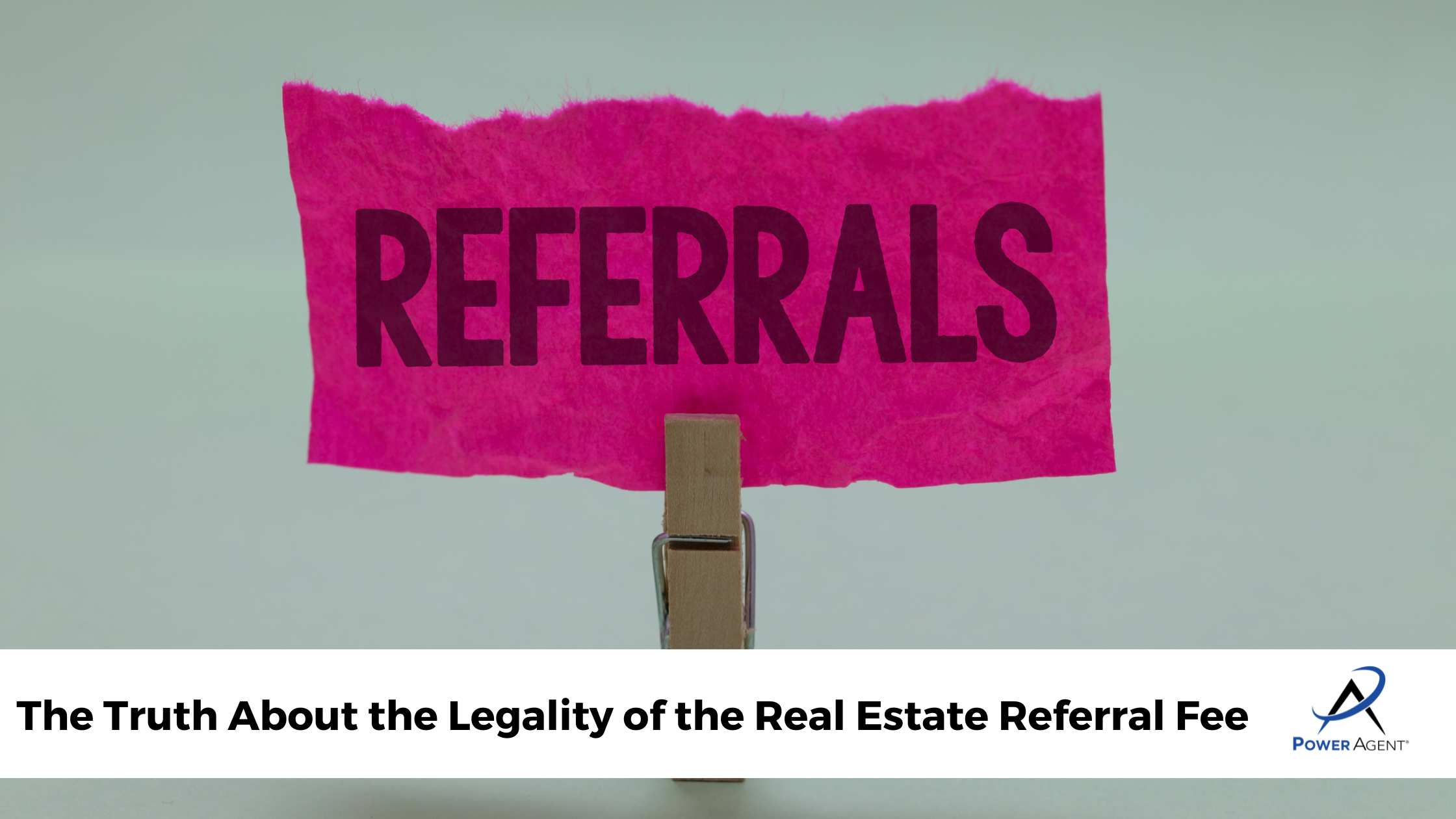 The Truth About the Legality of the Real Estate Referral Fee 