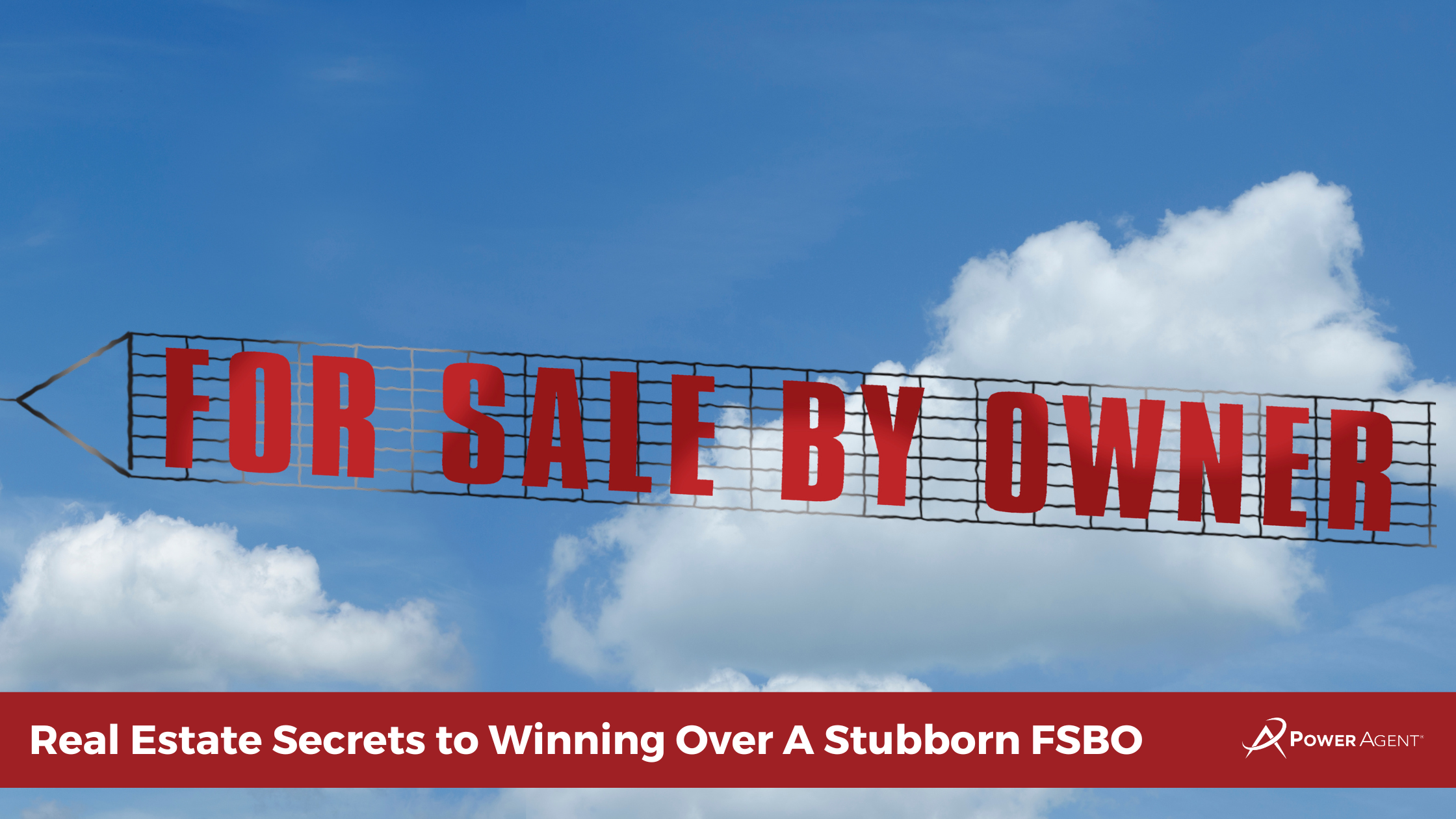 Real Estate Secrets to Winning Over A Stubborn FSBO