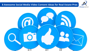 8 Awesome Social Media Video Content Ideas for Real Estate Pros