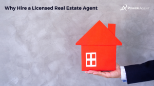 Why Hire a Licensed Real Estate Agent