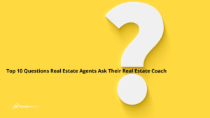 Top 10 Questions Real Estate Agents Ask Their Real Estate Coach 