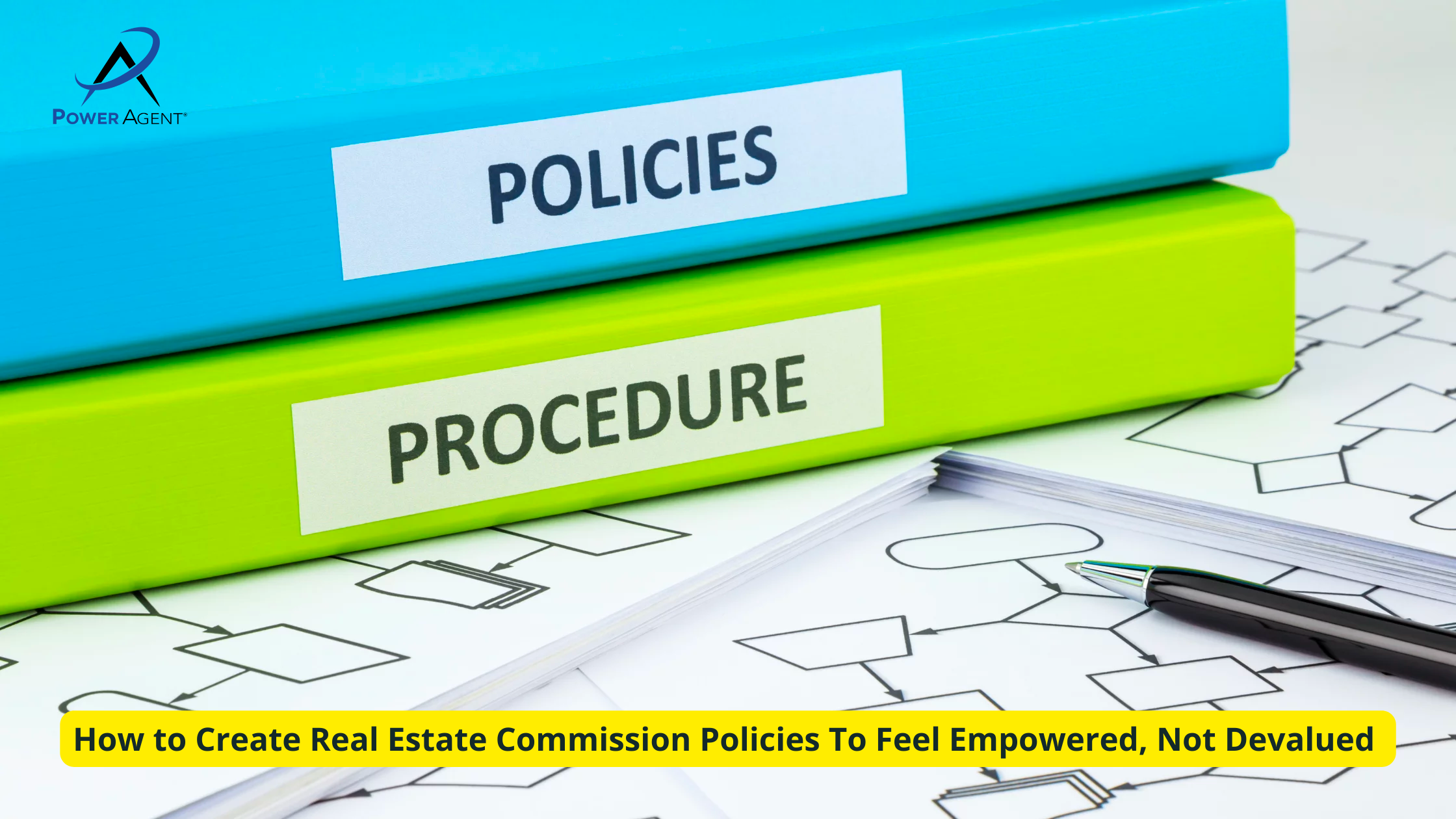 How to Create Real Estate Commission Policies To Feel Empowered, Not Devalued 