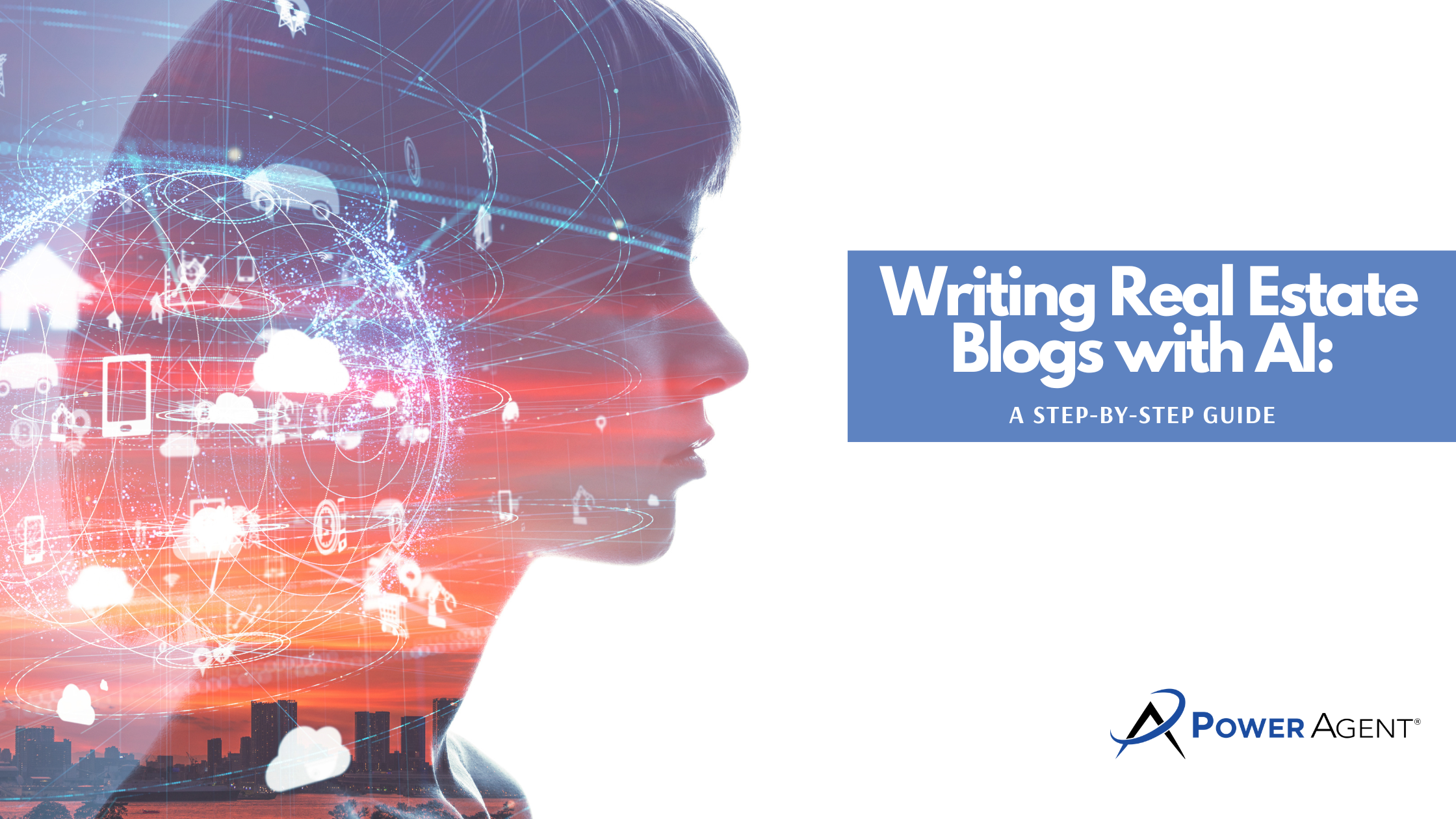 Writing Real Estate Blogs with AI: A Step-by-Step Guide 