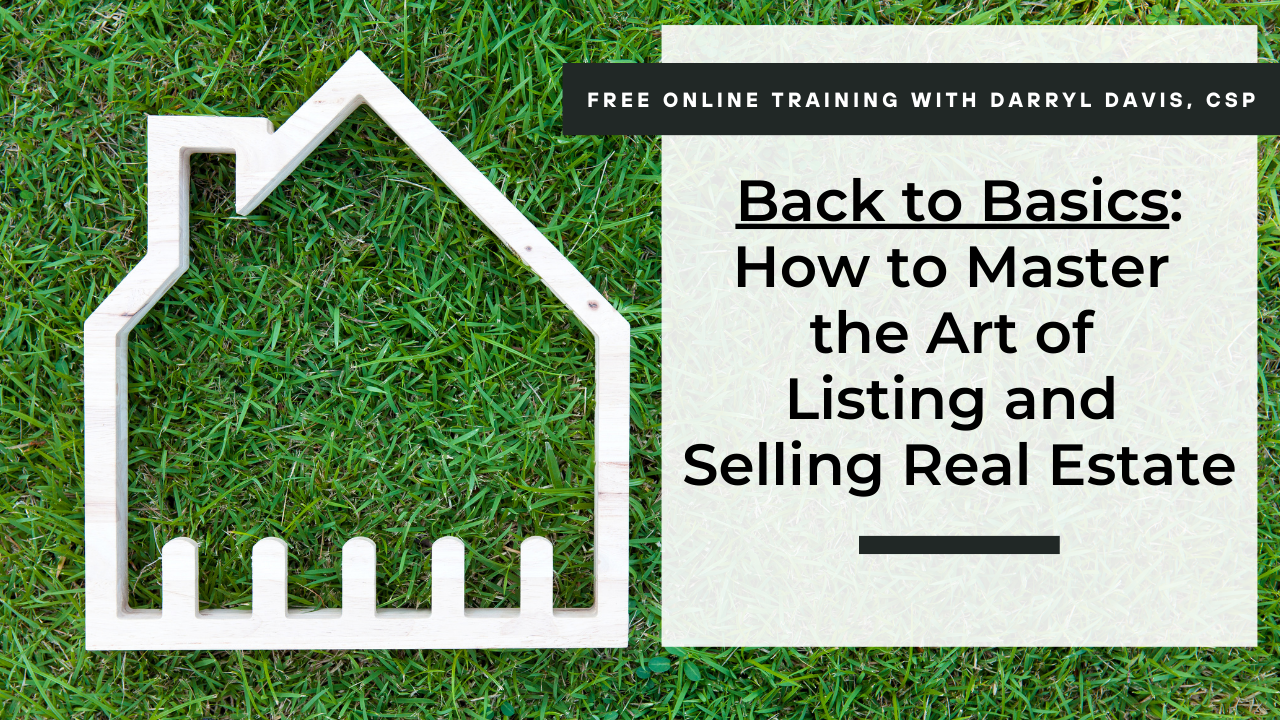 23/03/08 – Back to Basics: How to Master the Art of Listing and Selling Real Estate