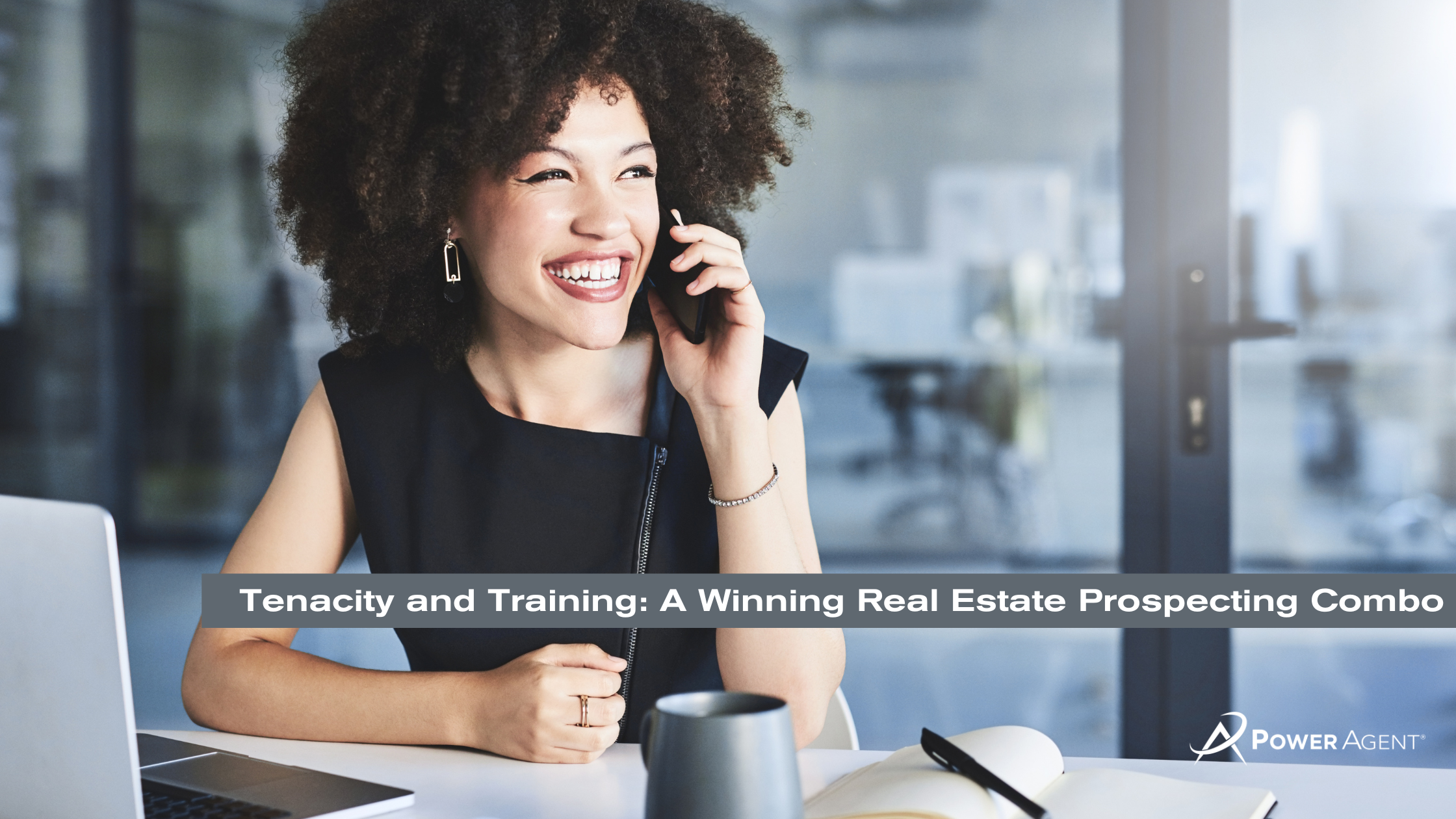 Tenacity and Training: A Winning Real Estate Prospecting Combo 