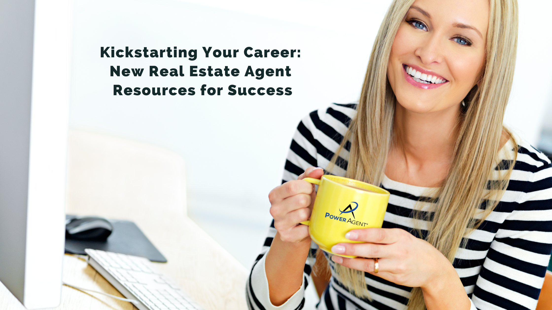 Kickstarting Your Career: New Real Estate Agent Resources for Success