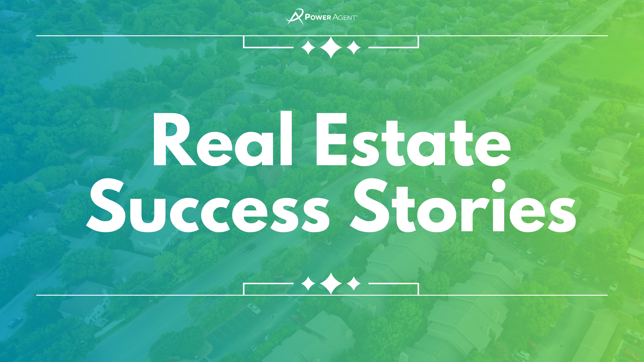 Real Estate Success Stories 