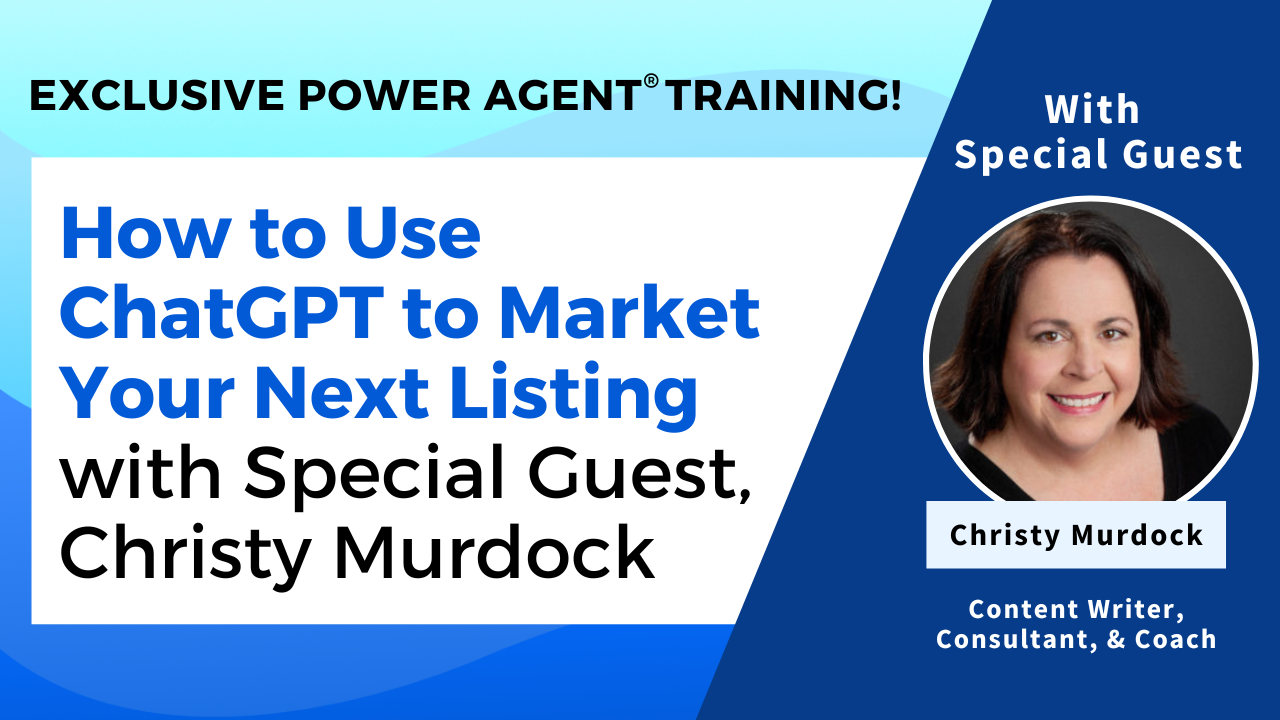 23/06/13 – How to Use ChatGPT to Market Your Next Listing