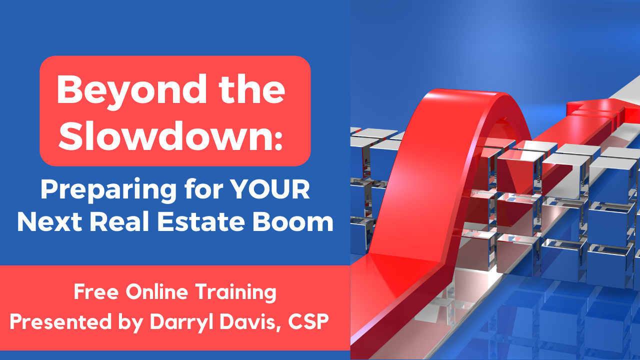 23/07/05 – Beyond the Slowdown: Preparing for YOUR Next Real Estate Boom