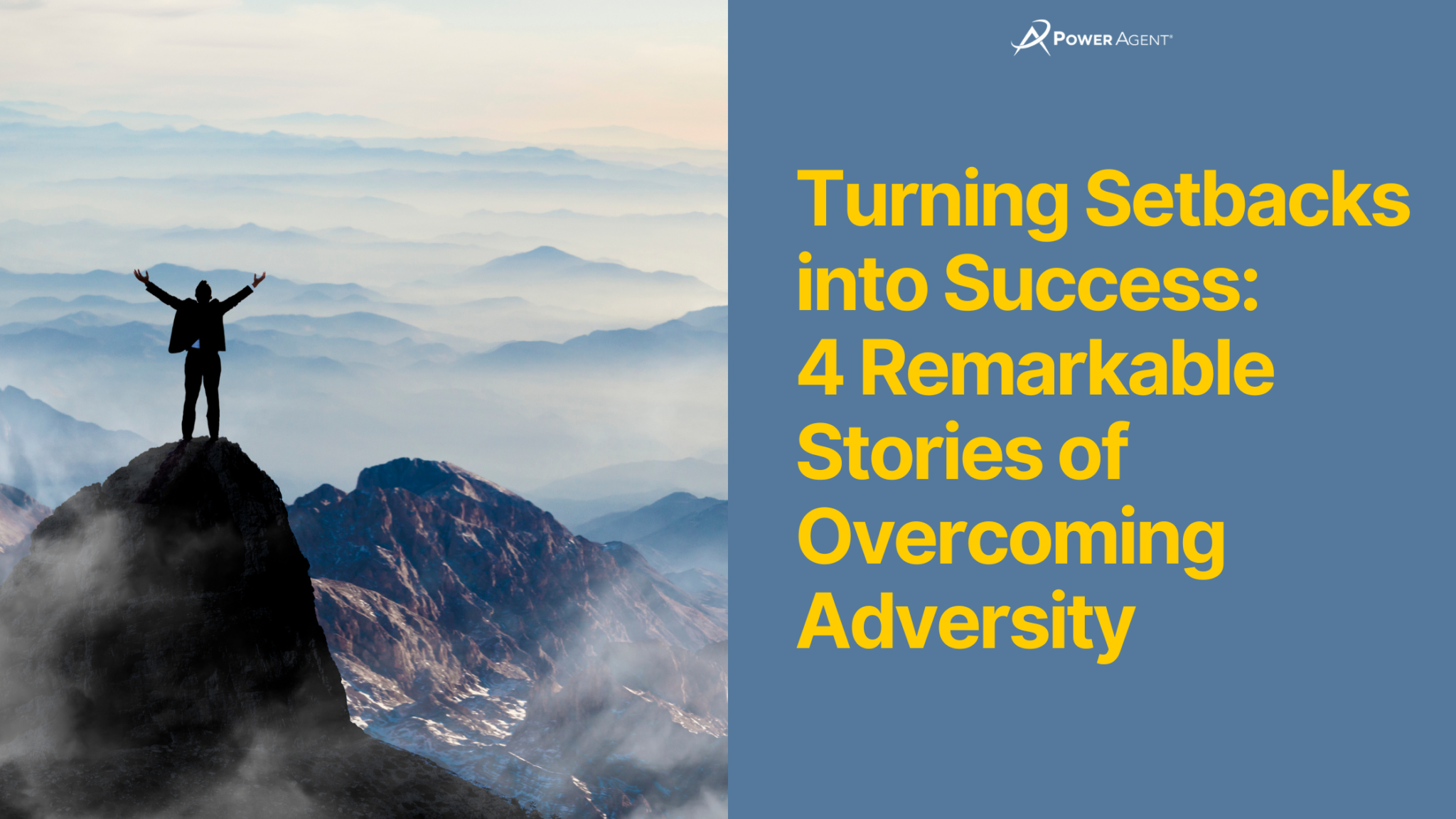 Setbacks Into Success: 4 Stories Of Overcoming Adversity