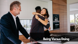 real estate training - power of being versus doing