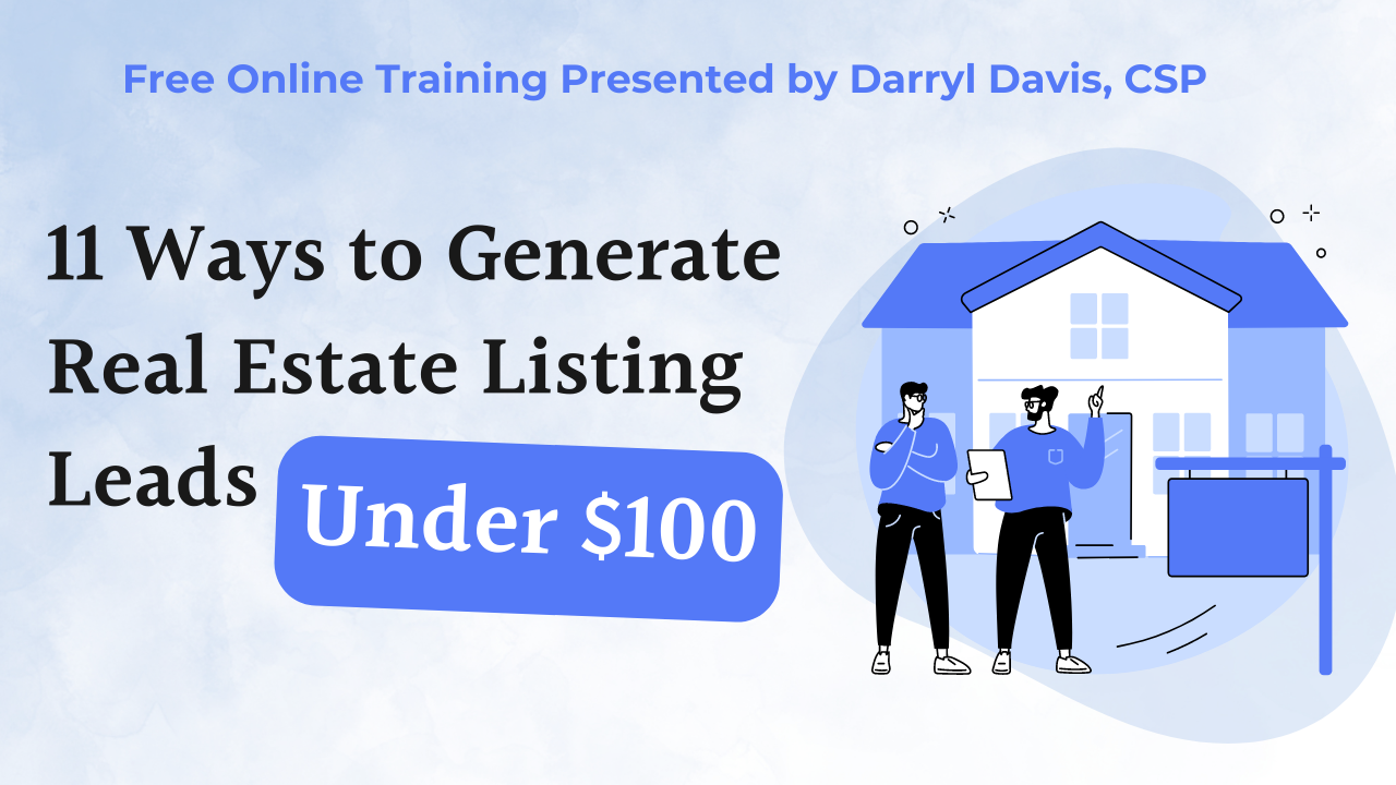 23/08/09 – 11 Ways to Generate Real Estate Listing Leads Under $100