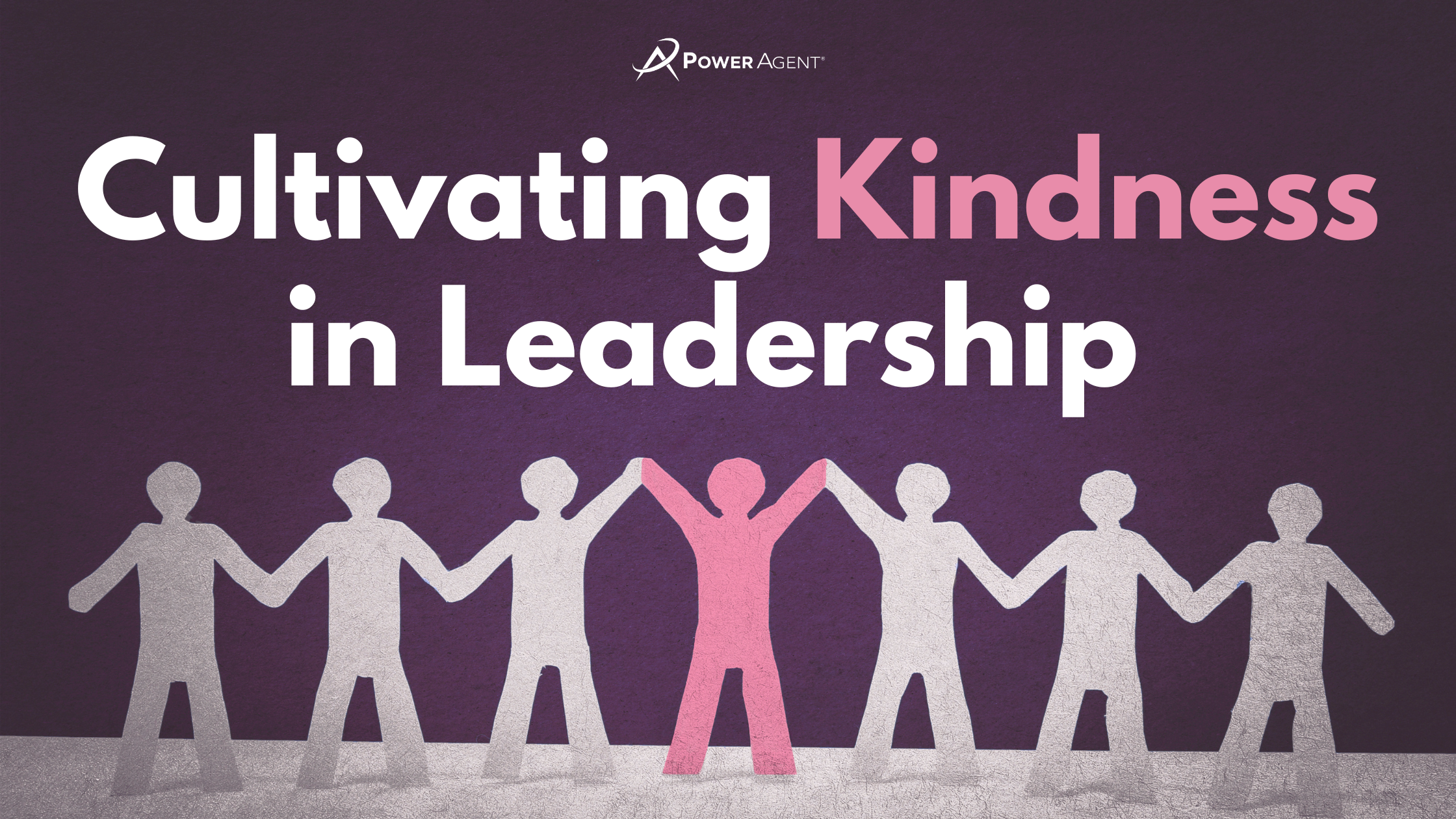 Cultivating Kindness in Leadership: A Universal Impact