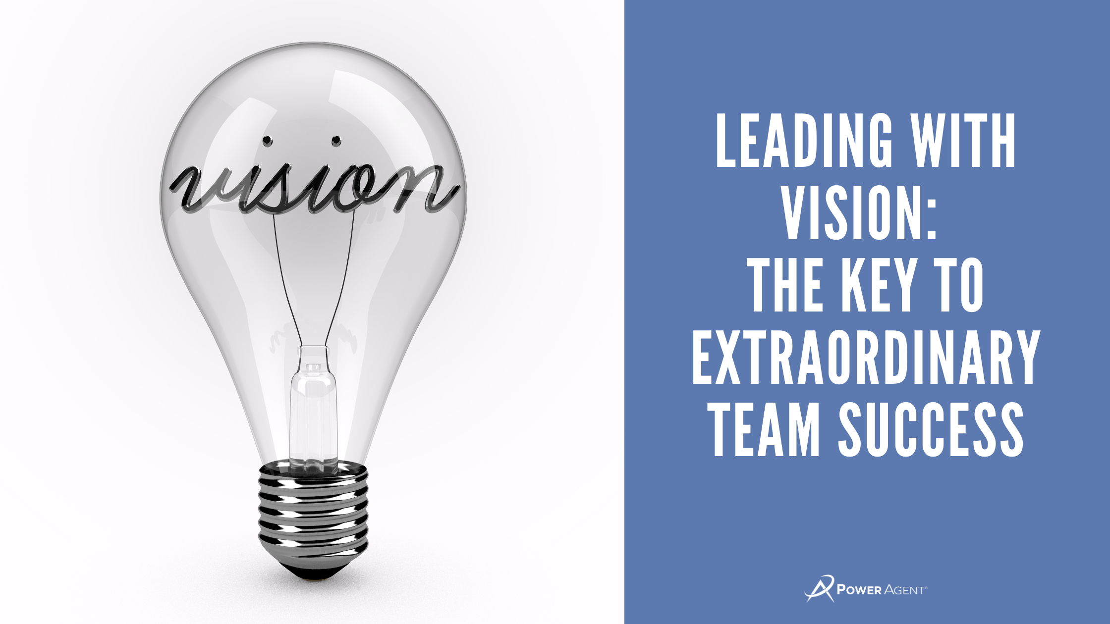 Leading with Vision: The Key to Extraordinary Team Success