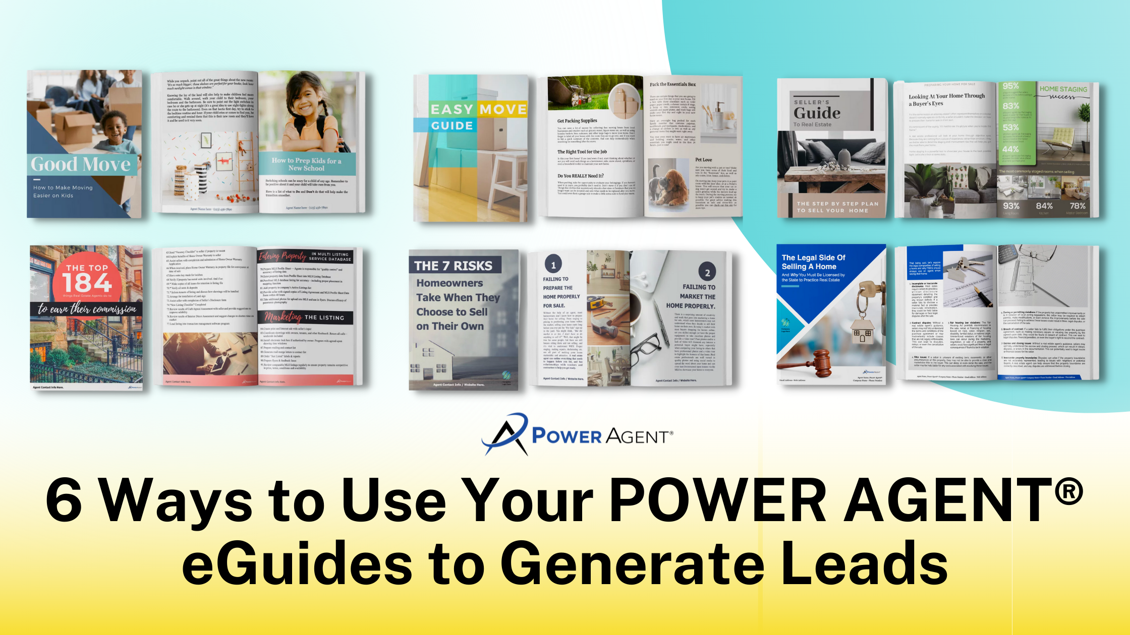 6 Ways to Use Your POWER AGENT® eGuides to Generate Leads 