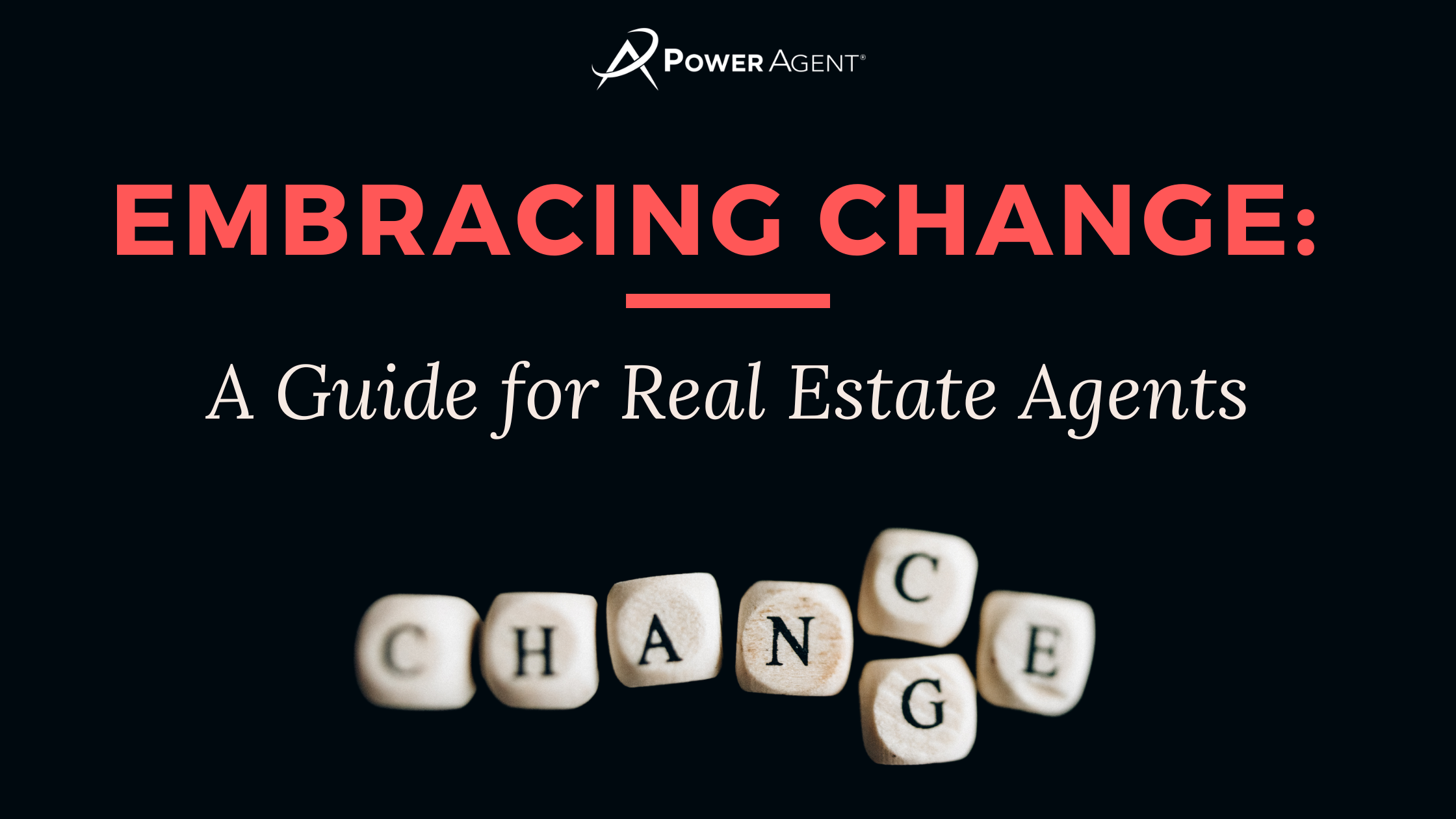 Embracing Change: A Guide for Real Estate Agents